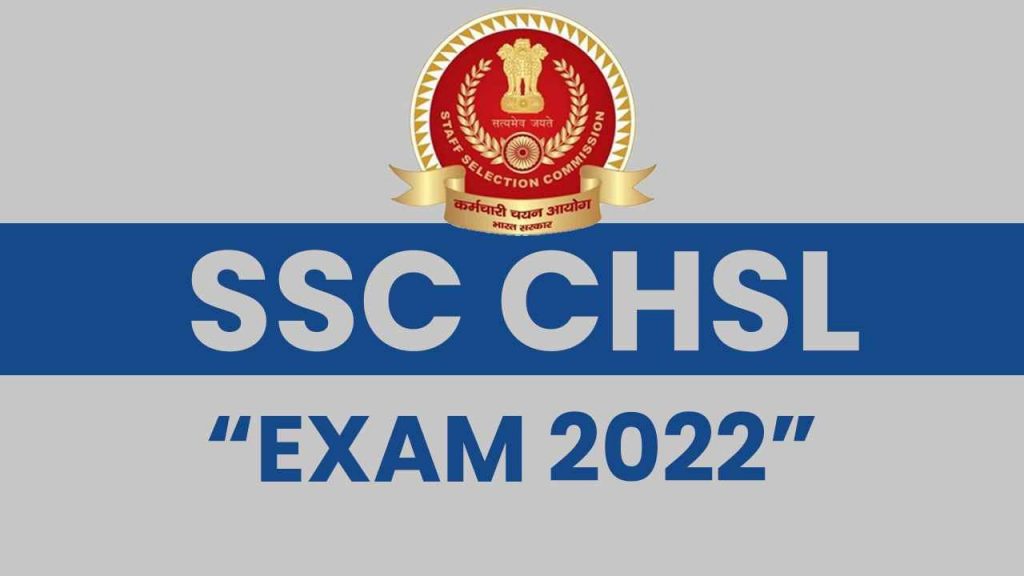 SSC CHSL Exam 2022