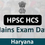 hpsc-hcs-mains-exam-date