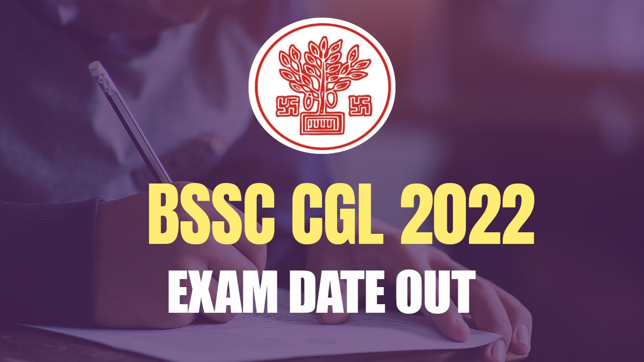 BSSC CGL Exam Date 2022