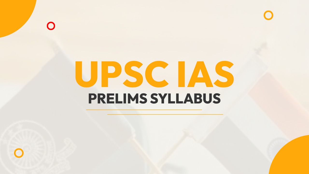 upsc-ias-prelims-syllabus