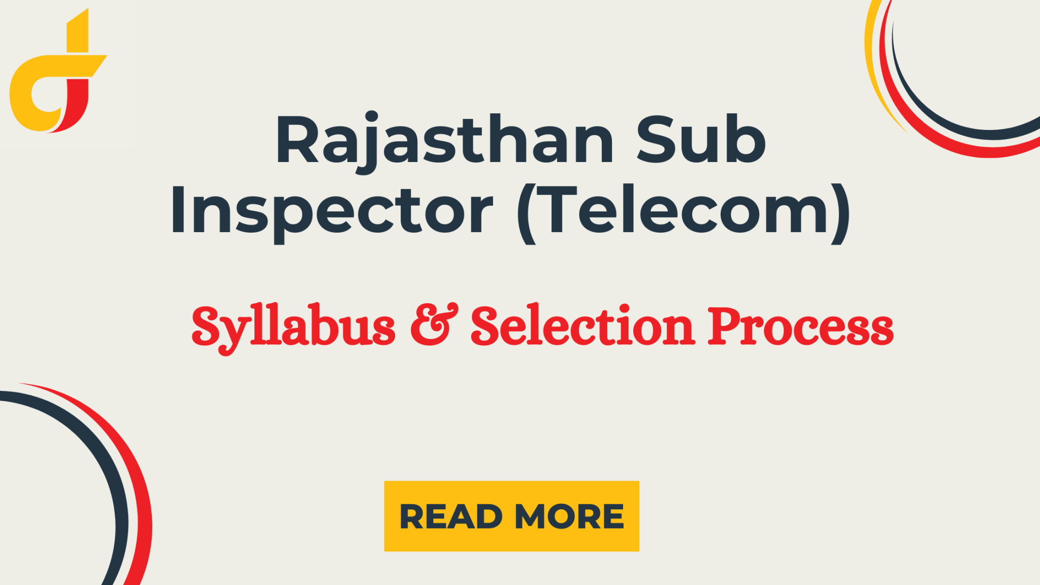 Rajasthan Sub Inspector (Telecom) Syllabus & Selection Process