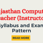 Rajasthan Computer Teacher (Instructor) 2024 Syllabus and Exam Pattern