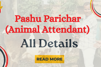 Pashu Parichar (Animal Attendant)