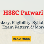 HSSC Haryana Patwari 2024: Eligibility, Salary, Syllabus & More