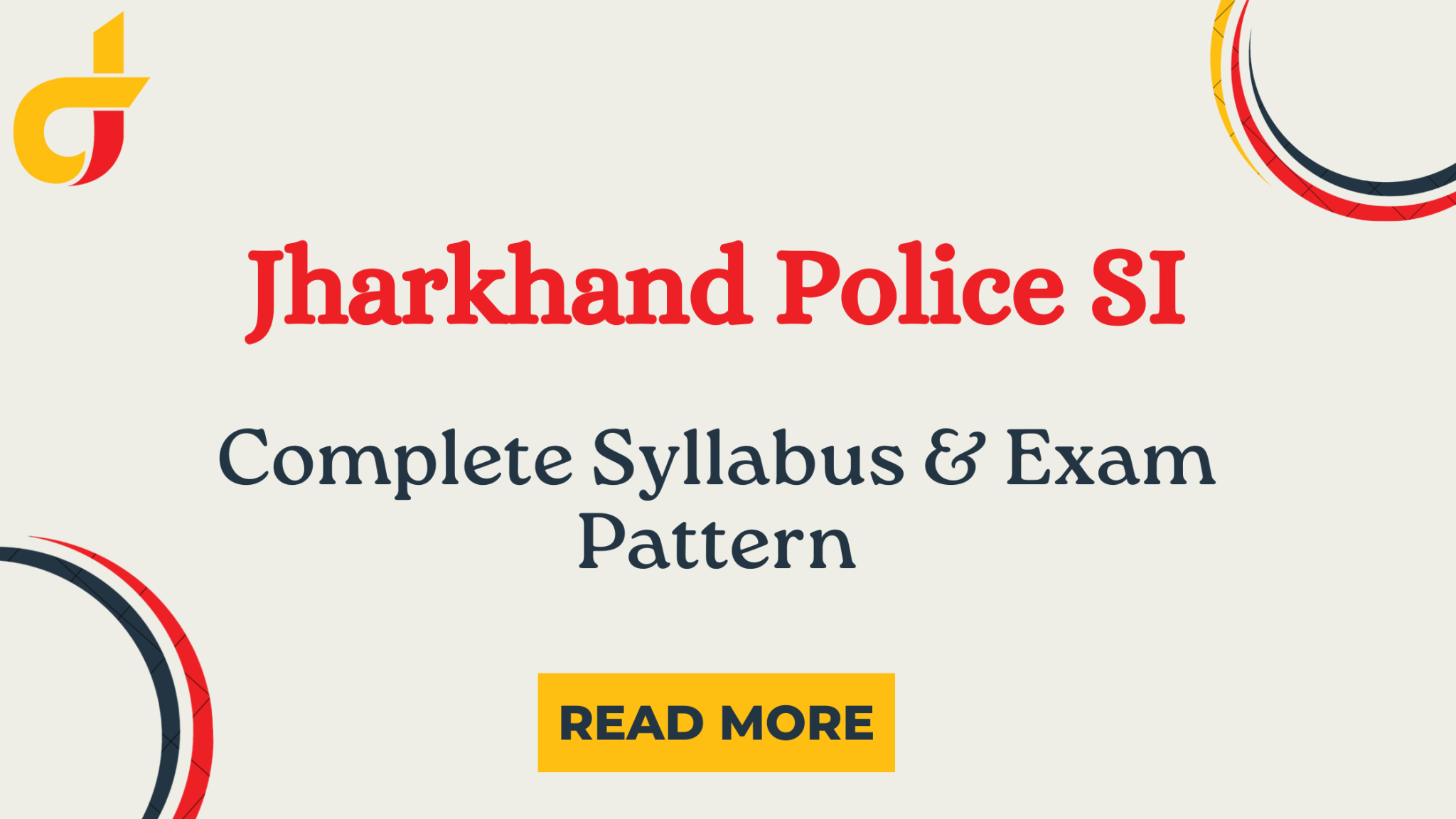 Jharkhand Police Sub Inspector (SI) 2024: Complete Syllabus & Exam Pattern