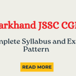 Jharkhand CGL 2024: Complete Syllabus and Exam Pattern