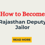 How to Become a Rajasthan Deputy Jailor