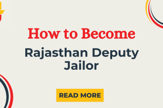 How to Become a Rajasthan Deputy Jailor