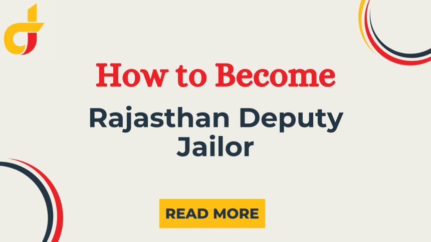 How to Become a Rajasthan Deputy Jailor