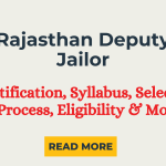 RPSC Rajasthan Deputy Jailor: Notification, Syllabus, Selection Process, Eligibility