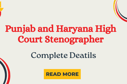 Punjab and Haryana High Court Stenographer