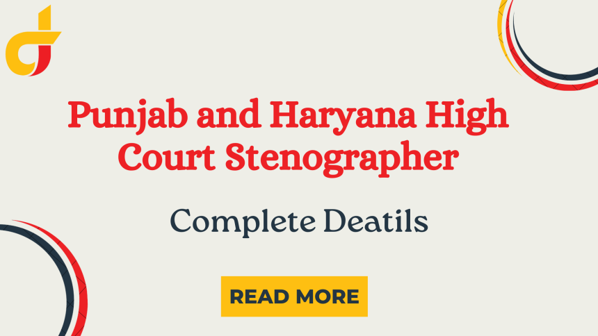 Punjab and Haryana High Court Stenographer